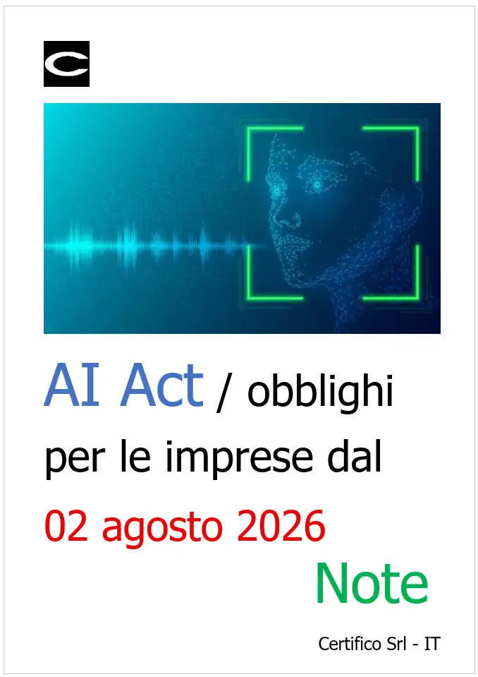 AI Act / obblighi per le imprese dal 02 agosto 2026 AI Act / obblighi per le imprese dal 02 agosto 2026